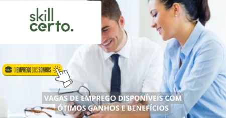 Skill Consultoria está recrutando! 34 vagas home office, híbridas e presenciais com salários incríveis