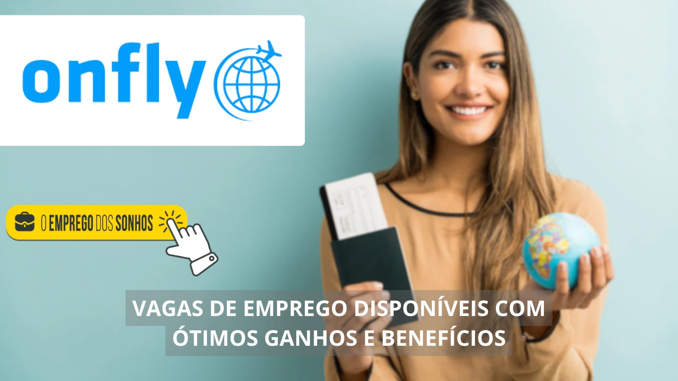 Onfly contrata! 39 vagas de emprego em formato home office, híbrido e presencial com salários e benefícios imperdíveis