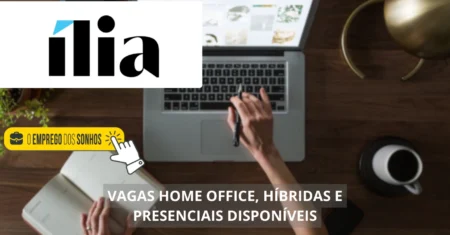 Ília abre mais de 20 vagas home office, híbridas e presenciais na área de tecnologia: Confira as oportunidades e como se candidatar