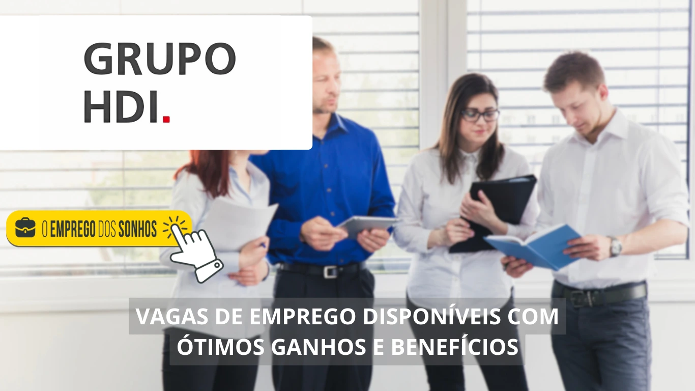 Mais de um dezena de vagas de emprego híbridas e presenciais no Grupo HDI: Encontre a oportunidade ideal para você!