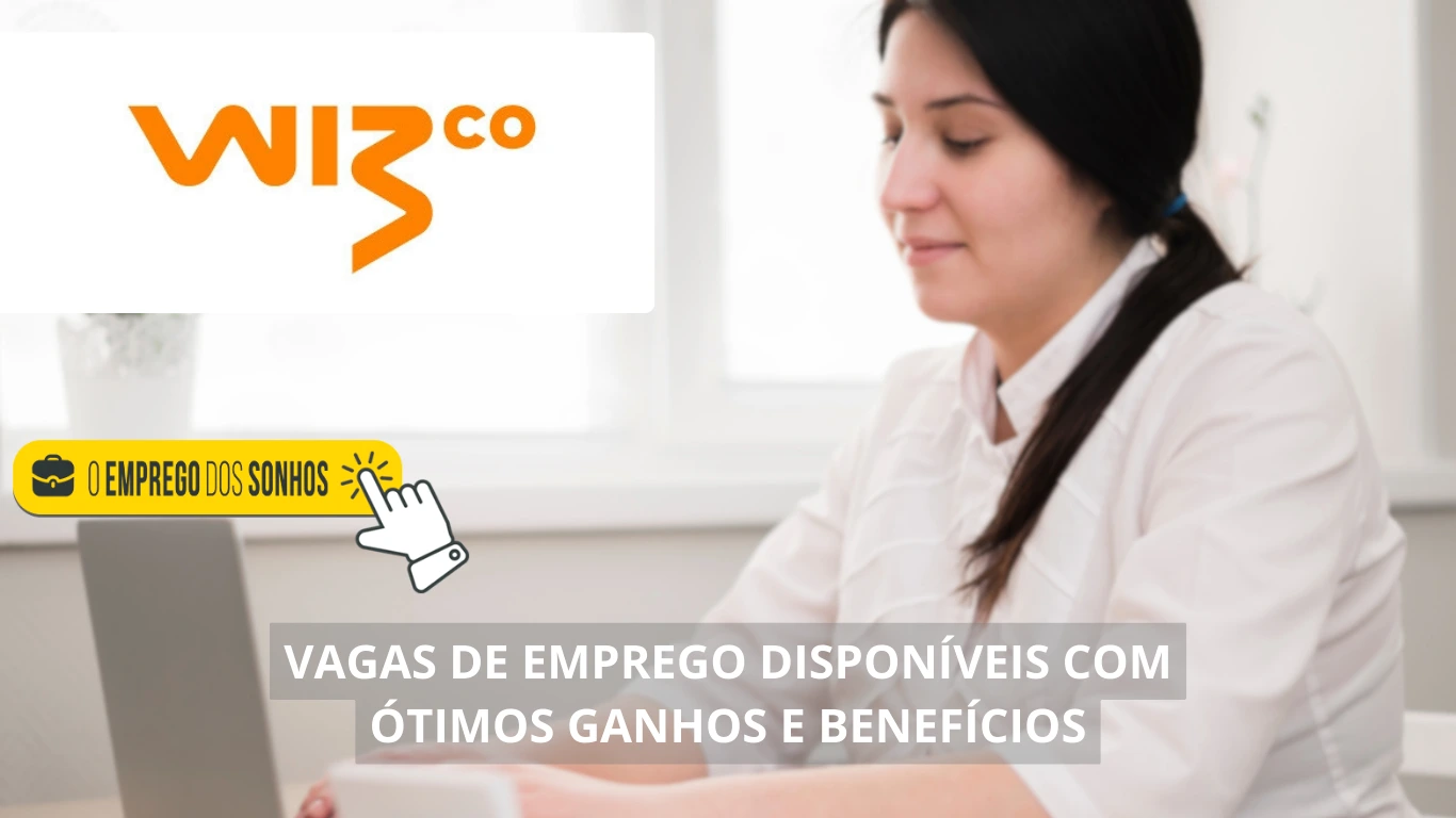 Vagas de emprego híbridas e presenciais na Wiz Co: Encontre a oportunidade ideal para você!