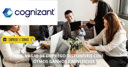 Cognizant está contratando! Empresa abre processo seletivo com vagas de emprego para trabalho híbrido e presencial