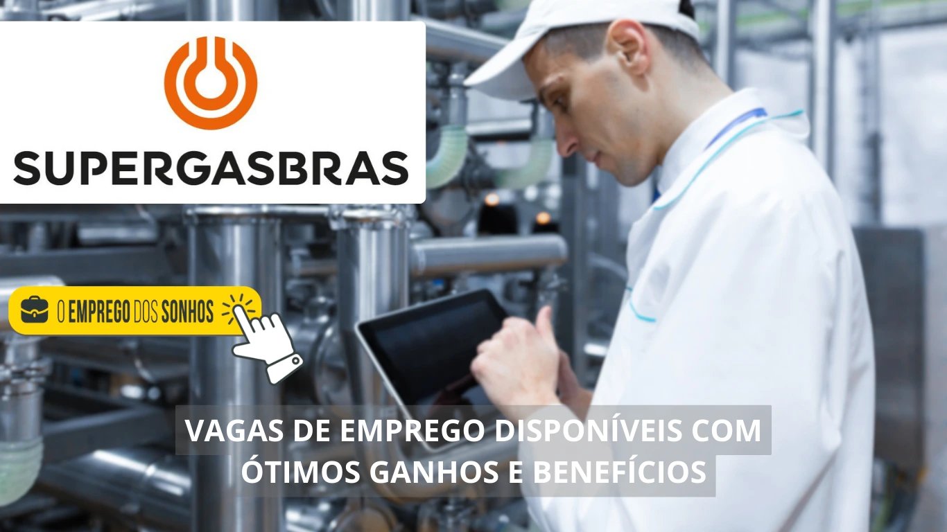 Supergasbras está contratando! 15 vagas de emprego em formato híbrido com salários imperdíveis para arquitetos, consultores, estagiários e mais