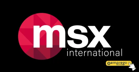 MSX International busca pessoas para preencher 12 vagas Home Office no Brasil! Empresa está com vagas remotas e híbridas inscrições abertas