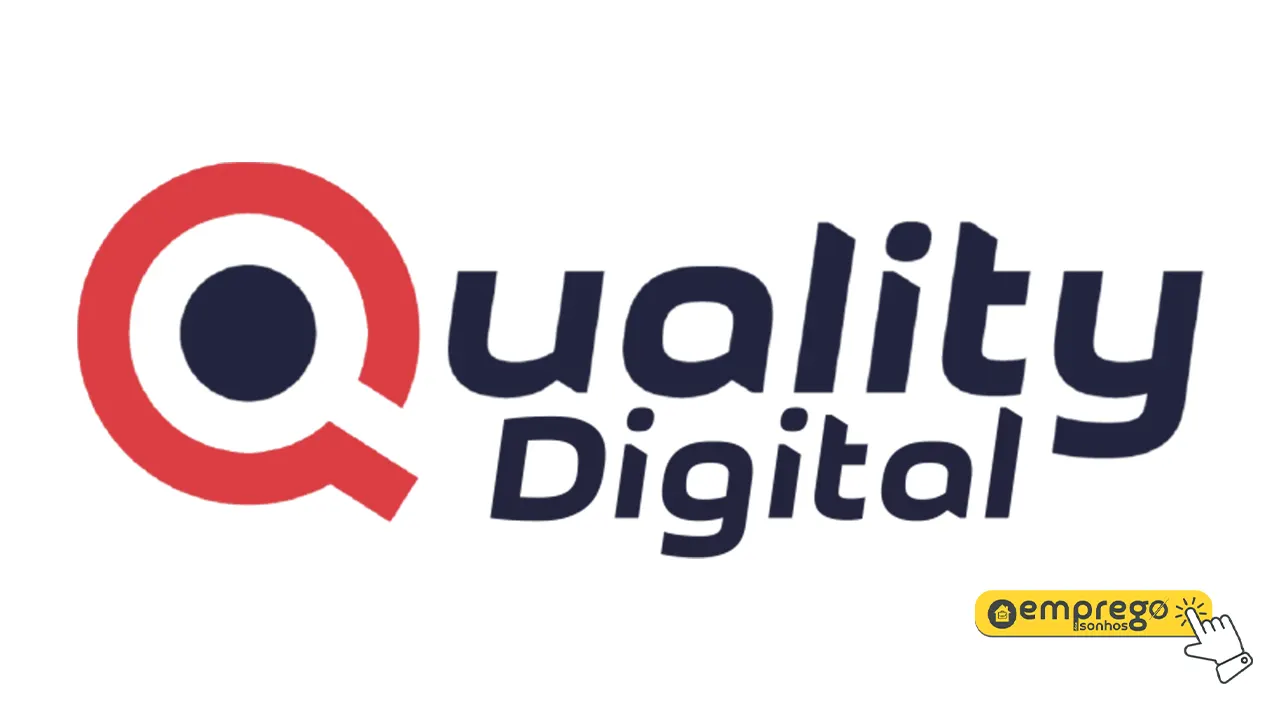 Quality Digital busca pessoas para preencher 16 vagas Home Office no Brasil! Empresa está com vagas remotas e híbridas abertas com inscrições online