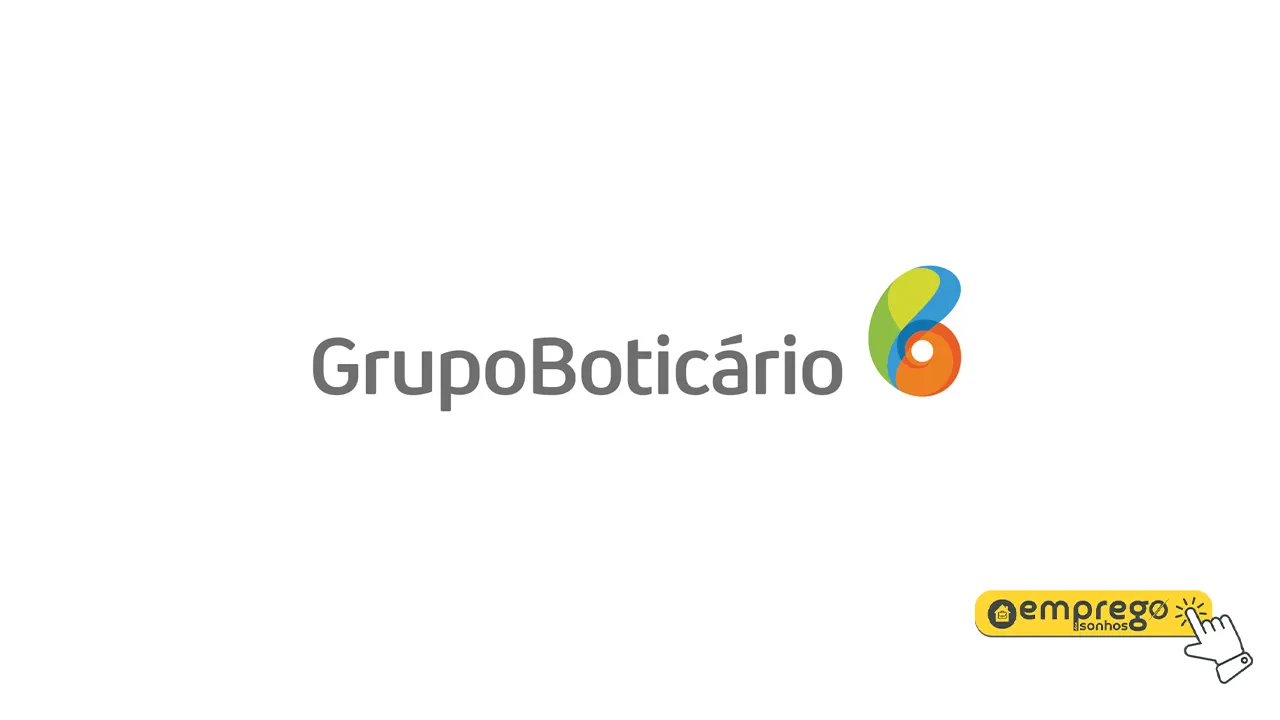 Trabalhe remotamente no Grupo Boticário! Nova vaga home office oferece benefícios completos e está com inscrições abertas