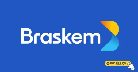 Vagas de teletrabalho na Braskem! Empresa está com 6 vagas home office e híbridas abertas com inscrição pela internet