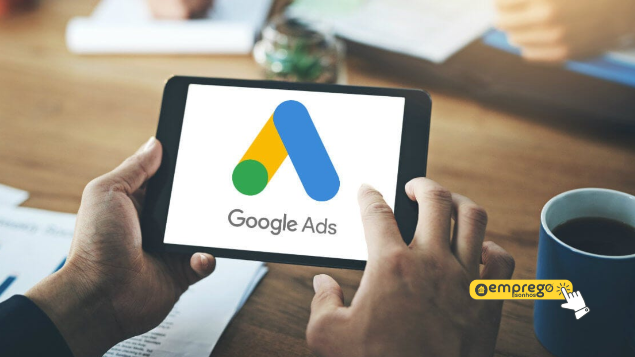 Trabalho remoto em Google Ads: gerencie orçamentos milionários 100% home office 1 Trabalho remoto em Google Ads: gerencie orçamentos milionários 100% home office
