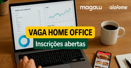 Vaga home office no Magalu/aiqfome como Gestor Comercial Pleno com foco em GMV, expansão de restaurantes e performance do delivery