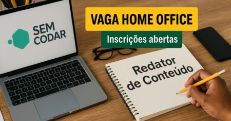 Vaga de Redator de Conteúdo remoto na Sem Codar
